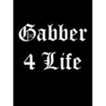 gabber for life