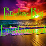 Paradise Bay Entertainment