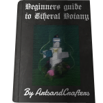 Beginners Guide to Etheral Botany