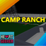 Camp Ranch || Heartseeker