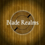 Blade Realms (WIP)