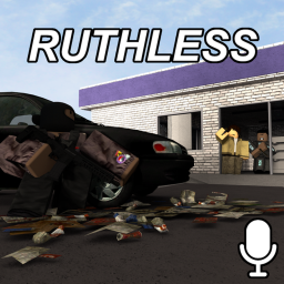 RUTHLESS