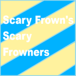 Scary Frown's Scary Frowners