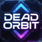 [🚀] Dead Orbit