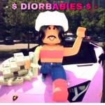 - $ DIORBABIES $ - Group Thumbnail