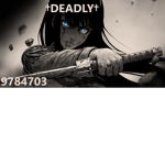 †DEADLY†