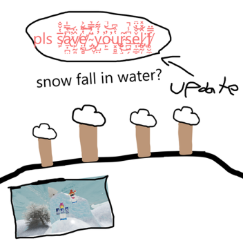 Snow fall in water update  (Newbadge)