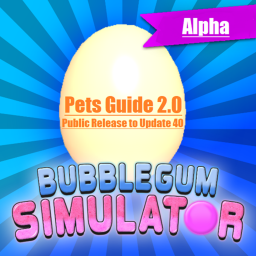 Rumble Studios's Bubble Gum Simulator Pets Guide