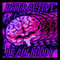 Interactive Brain Buddy!