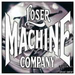 Loser Machine Company