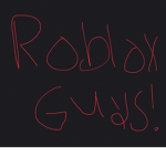 Roblox guys!