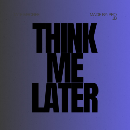 Think me later tour (SHOW )
