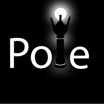 The pole