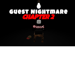 Guest Nightmare: Chapter 2
