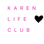 Karen Life Club