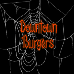 Downtown Burgers