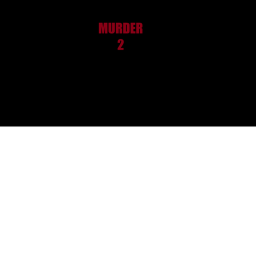 MURDER 2