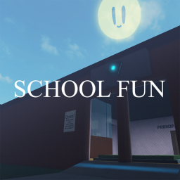 School fun!