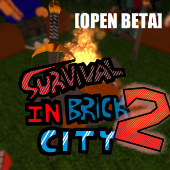 Survival In BrickCity 2