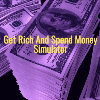 Get Rich And Spend Money 