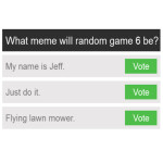  [POLL ENDED] Random game 6