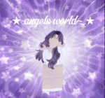 angels world~