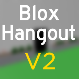 Blox Hangout V2