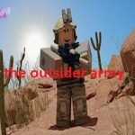 The Outsider army