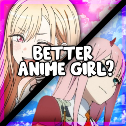 Who's the Better Anime Girl? (237)
