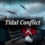 Tidal Conflict