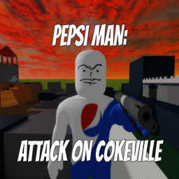 Pepsi Man: Attack On CokeVille