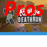 Roblox Death Run Pros