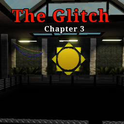The Glitch (Chapter 3)
