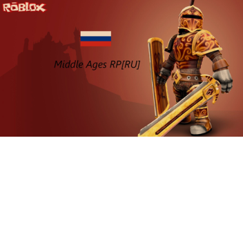 Middle Ages RP [RU]
