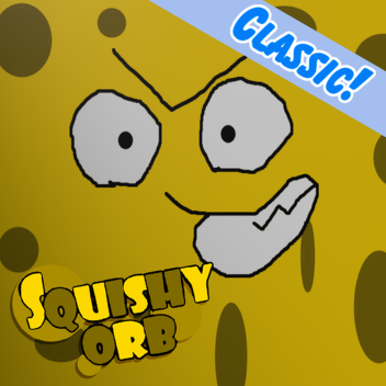 [Classic] squishy orb - evil sponge strikes [OOG]