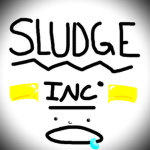 SLUDGE INCORPORATED