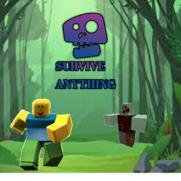 Survive anything