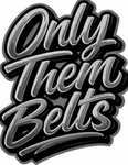 OTB ONLY THEM BELTS