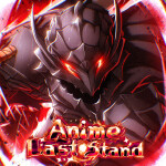 [🩸UPD 62] Anime Last Stand