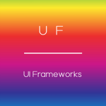 UI Frameworks +