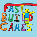 Fast Build Games