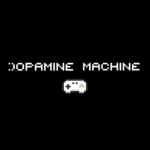 Dopamine Machine