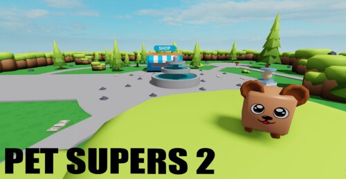 Pet Supers 2