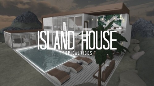 (UPDATE) ISLAND HOUSE 