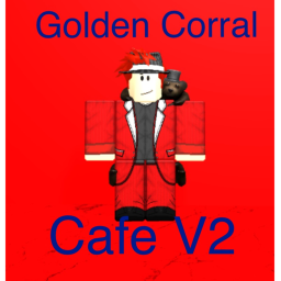 (BACK) Golden Corral Cafe! (Version 3)