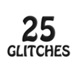 You have Competed 25 Glitches