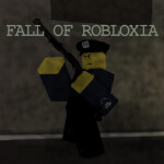 Fall of Robloxia