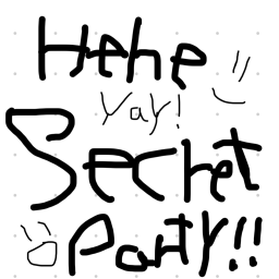 PARTYYY HOUSE YAY