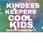 Kindness Keepers Cool Kids Group/Community!