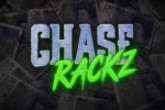 #CHASE RACKZ